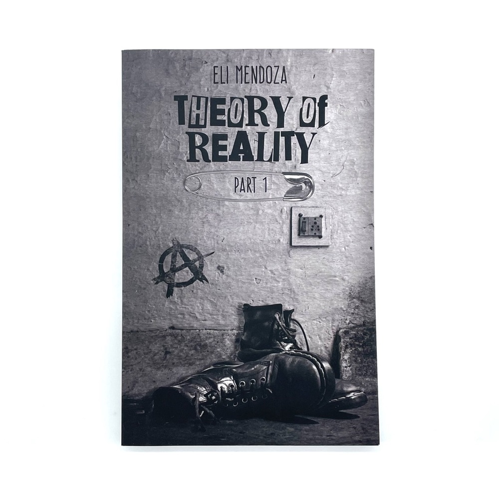 BRAND NEW Theory of Reality: Part 1 by Eli Mendoza (Paperback)